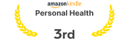 Award-9 #3 in Personal Health on Amazon Kindle